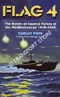 Flag 4 - The Battle of Coastal Forces in the Mediterranean 1939 - 1945 by POPE, Dudley